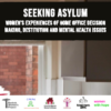 Seeking Asylum- report by civil society groups in West Midlands on women’s experiences in the asylum process Seeking asylum Baobab report
