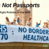 Upcoming event on 30th April- ‘Patients not Passports: Challenging Far Right Policies in the NHS’ patients not passports